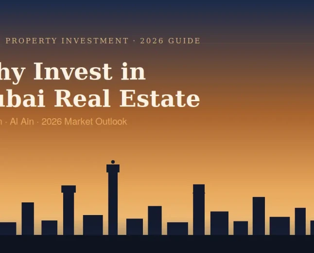 Why Invest in Dubai Real Estate in 2026 (Meydan & Al Ain Guide)